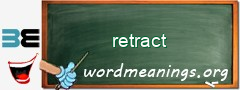 WordMeaning blackboard for retract